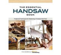 Popular Woodworking The Essential Handsaw Book (Tascabile)