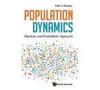 Population Dynamics: Algebraic and Probabilistic Approach