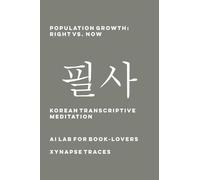 Population Growth: Right vs. Now