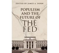 Populism and the Future of the Fed (Tascabile)