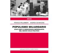 Populismo miliardario. Stati Uniti e democrazia imperialista nel