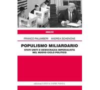 Populismo miliardario. Stati Uniti e democrazia imperialista nel nuovo ciclo politico