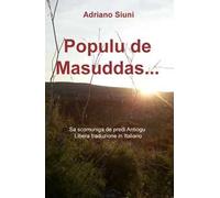 Populu de Masuddas... Sa scomuniga de predi Antiogu. Libera traduzione in Italiano