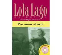 Por amor al arte [Lingua spagnola]: Por amor al arte + CD (A2)