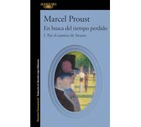 Por el camino de Swann (En busca del tiempo perdido 1)