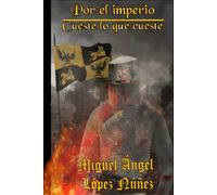 Por el imperio, cueste lo que cueste