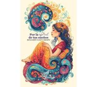 POR LA ESPIRAL DE TUS SUEÑOS: VERSIÓN EN BLANCO Y NEGRO