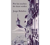 Por las noches de tizas verdes