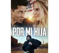 Por Mi Hija (DVD) Christopher Bustos as LEO Daniela Vidaurre as EMMA