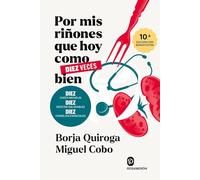 Por mis riñones que hoy como diez veces bien