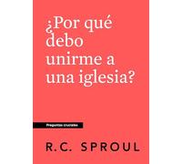 ¿Por qué debería unirme a una Iglesia?