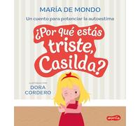 ¿Por qué estás triste, Casilda?/ Why are you sad, Casilda?
