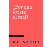 ¿Por que existe el mal?