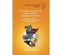 Por qué las listas de tareas son tu enemigo natural: De la lucha contra el monstruo de papel al arte de abrazar el caos