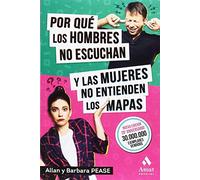 Por qué los hombres no escuchan y las mujeres no entienden los mapas