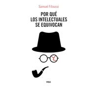 Por qué los intelectuales se equivocan