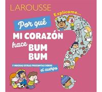 ¿Por Qué Mi Corazón Hace Bum Bum? (Copertina rigida) Por Qué?