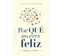 Por qué no eres feliz