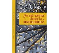 ¿Por qué repetimos siempre los mismos errores?