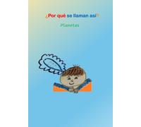 ¿Por qué se llaman asi?: Planetas