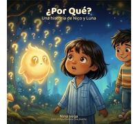 ¿Por Qué?: Una historia de Nico y Luna