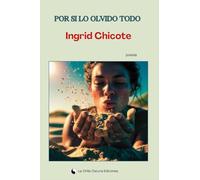 Por si lo olvido todo