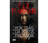 Por Trás Da Porta Fechada