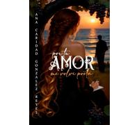 POR TU AMOR ME VOLÍ POETA