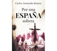 Por una España soltera