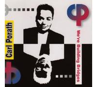 Porath,Carl - We Re Building Bridges