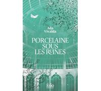 Porcelaine sous les ruines