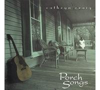 Porch Songs by Craig, Cathryn (1996-11-11)