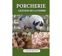 PORCHERIE GESTION DE LA FERME