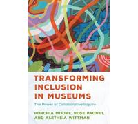 Porchia Moore Aletheia Wittman Rose P Transforming Inclusion in Mu (Tascabile)