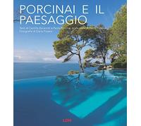 Porcinai e il paesaggio. Ediz. a colori