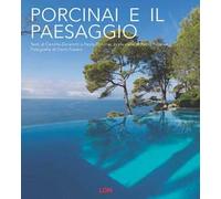 Porcinai e il paesaggio. Ediz. a colori