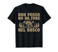 Porcino Non Posso Ho Da Fare Nel Bosco Cacciatore Di Funghi Maglietta