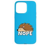 Porcospino Not Today Nope Custodia per iPhone 15 Pro Max