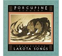 Porcupine Singers - Traditional Lakota Songs