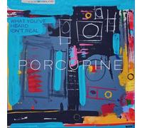 Porcupine What You've Heard Isn't Real (CD) Album