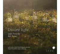 Porietis, Janis/ Reine, Ilze - Distant Light: Latvian Contemporary Music For