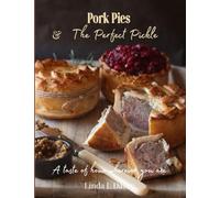 Pork Pies & The Perfect Pickle