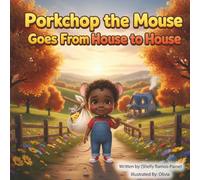 Porkchop the Mouse Goes From House to House