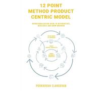 Porkkovan Elangovan 12 Point Method Product Centric Model (Tascabile)