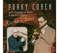 PORKY COHEN - Rhythm & Bones