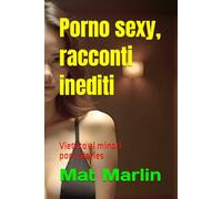 Porno sexy, racconti inediti