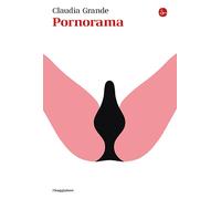 Pornorama - 2025 - Il Saggiatore (La cultura)