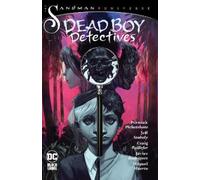 Pornsak Pichetshote Jeff Stok The Sandman Universe: Dead Boy Detecti (Tascabile)