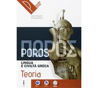Poros. Teoria. Lingua e civiltà greca. Per le Scuole superiori. Con e-book. Con espansione online