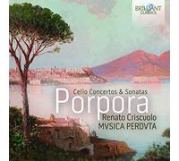 PORPORA, N. - CELLO CONCERTOS & SONATAS